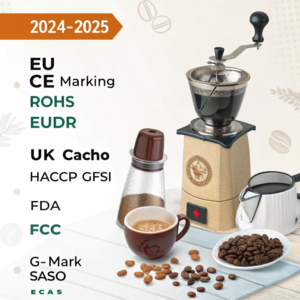 Coffee equipment import certifications and regulatory requirements chart for global markets